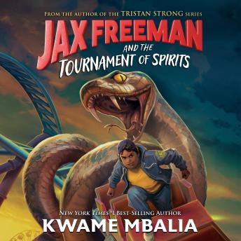 Jax Freeman and the Tournament of Spirits