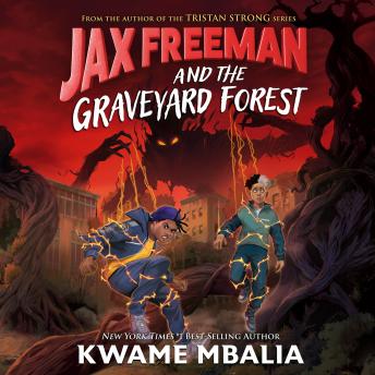 Jax Freeman and the Graveyard Forest