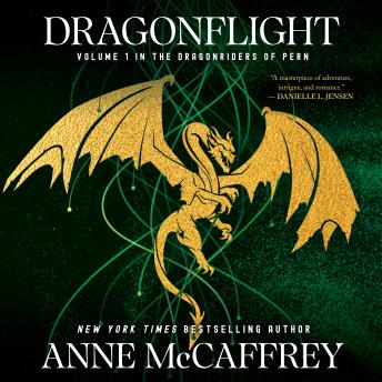 Dragonflight: Volume 1 in the Dragonriders of Pern