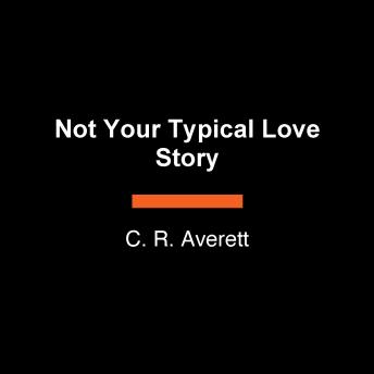 Not Your Typical Love Story