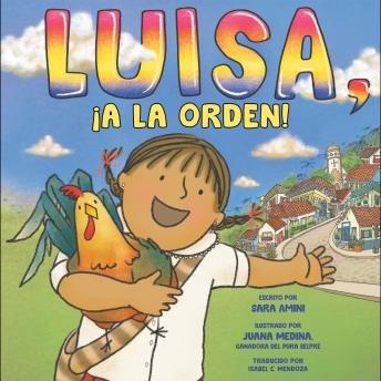[Spanish] - Luisa, ¡a la orden! (Luisa, at Your Service! Spanish Edition)