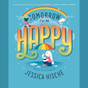 Tomorrow I'll Be Happy