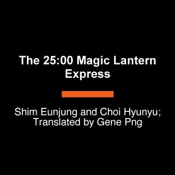 The 25:00 Magic Lantern Express