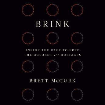 Brink: Inside the Race to Free the October 7th Hostages
