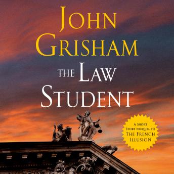 The Law Student: A Short Story Prequel to The French Illusion