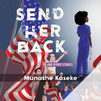 Download Send Her Back and Other Stories by Munashe Kaseke