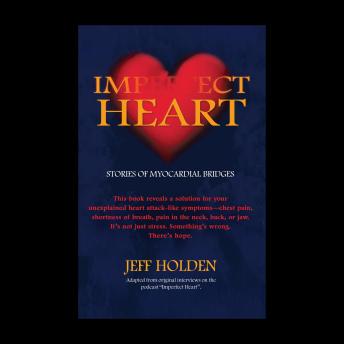 Imperfect Heart: Stories of Myocardial Bridges