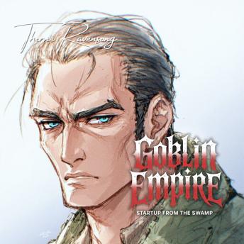 Goblin Empire: Startup from the Swamp