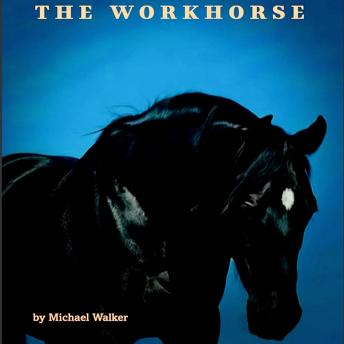 The Workhorse