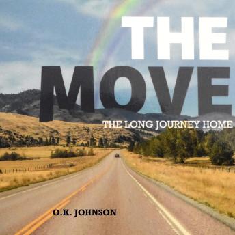 Download Move: The Long Journey Home by O.K. Johnson