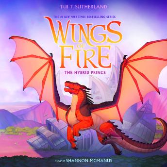 The Hybrid Prince (Wings of Fire, Book 16)
