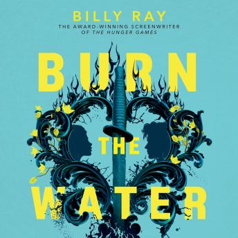 Burn the Water