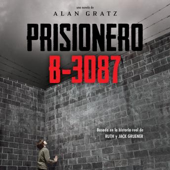 [Spanish] - Prisionero B-3087 (Prisoner B-3087)