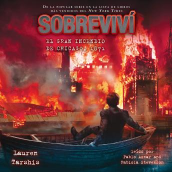 [Spanish] - Sobreviví el Gran Incendio de Chicago, 1871 (I Survived the Great Chicago Fire, 1871)
