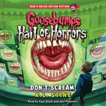 Don't Scream! (Goosebumps Hall of Horrors #5)