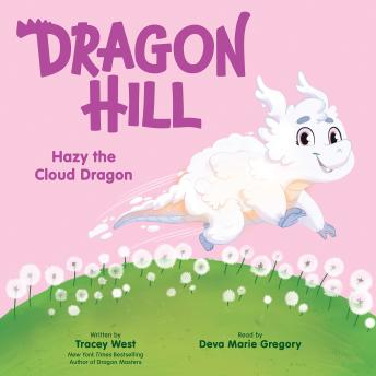 Hazy the Cloud Dragon (Dragon Hill #3)