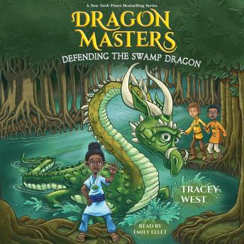 Defending the Swamp Dragon: A Branches Book (Dragon Masters #31)