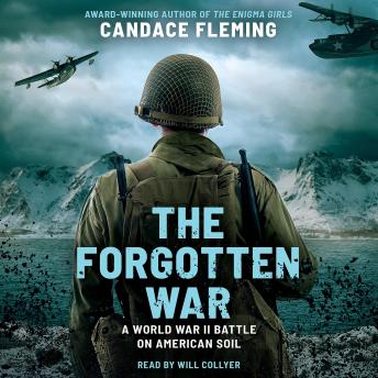 The Forgotten War: A World War II Battle on American Soil