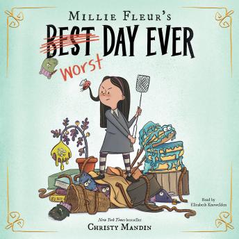 Millie Fleur's Worst Day Ever