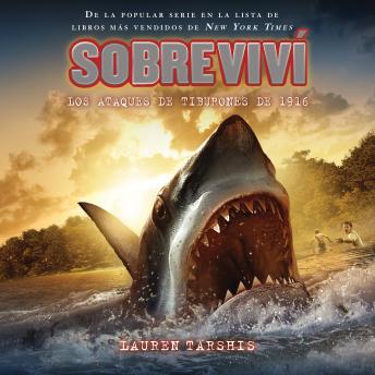 [Spanish] - Sobreviví los ataques de tiburones de 1916 (I Survived the Shark Attacks of 1916)