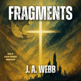 Fragments: A Thrilling Christian Epic Fantasy Adventure