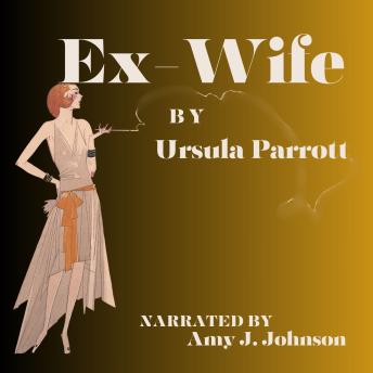 Ex-Wife by Ursula Parrott