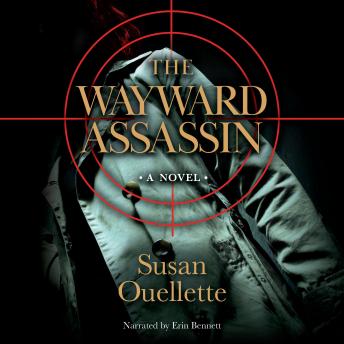 Wayward Assassin - Susan Ouellette Wayward Assassin - Susan Ouellette