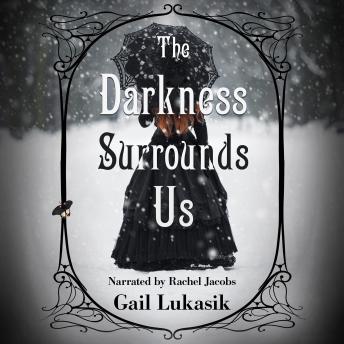 The Darkness Surrounds Us