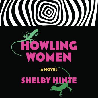 Howling Women: A Novel