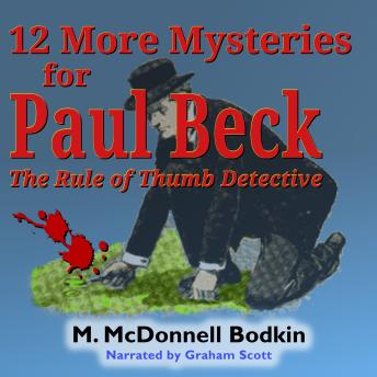 12 More Mysteries for Paul Beck: The Rule of Thumb Detective