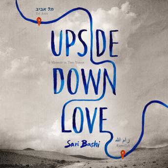 Upside-Down Love: A Memoir in Two Voices