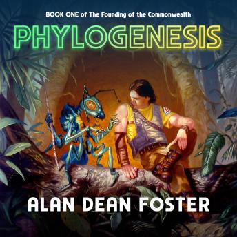 Phylogenesis: Book One of The Founding of the Commonwealth