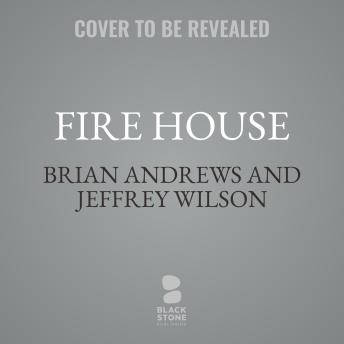 Fire House: A Short Story