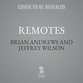 Remotes: A Short Story