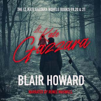 The Lt. Kate Gazzara Novels Books 19, 20 & 21: Includes Madison, Annie, and The Mystery of Forrest’s Cave