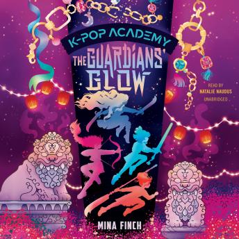 K-Pop Academy: The Guardians' Glow