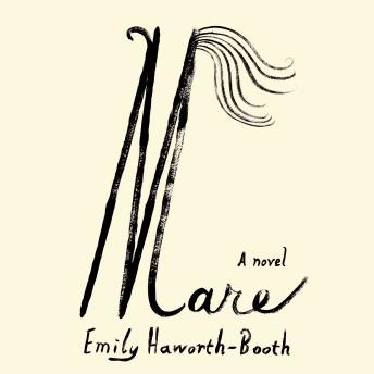 Mare: A Novel