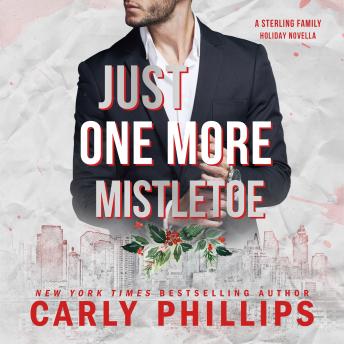 Just One More Mistletoe: A Sterling Family Novella