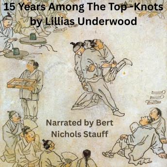 15 Years Among the Top-Knots: Life in Korea