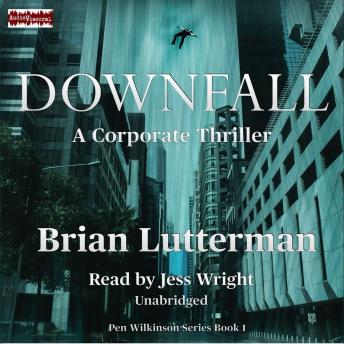 Downfall: A Corporate Thriller