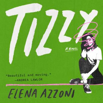 Tizzy: A Novel