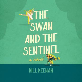 The Swan and the Sentinel: A Novel