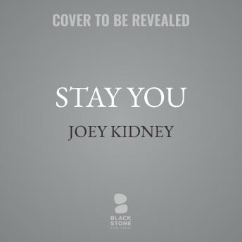 Stay You: Life Is Easier Than You Think