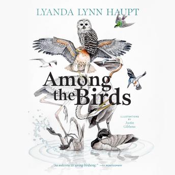 Among the Birds: Field Notes from Cascadia
