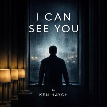 I Can See You: Some Secrets Don’t Stay Buried
