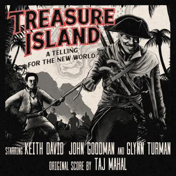 Treasure Island: A Telling for the New World