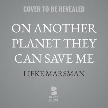 On Another Planet They Can Save Me