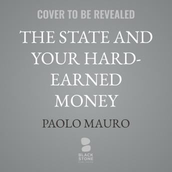 The State and Your Hard-Earned Money: A Global Perspective on Morality and Public Finance