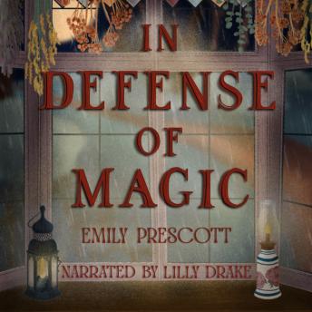 In Defense of Magic