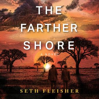 The Farther Shore: A Novel